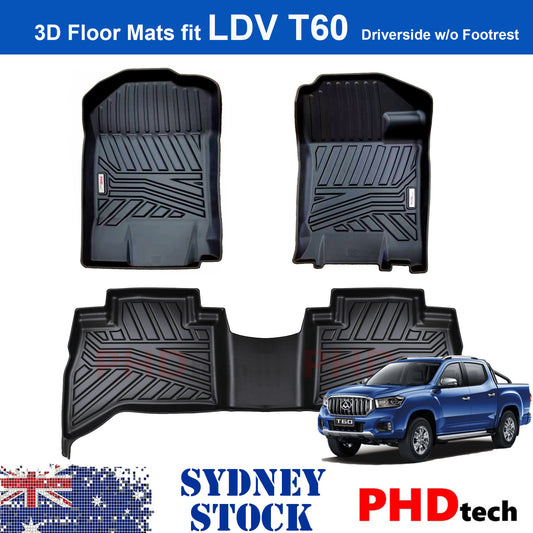 3D Moulded Car Floor Mats LDV T60 Trailrider Max 2017~Onwards Full Set Manual/ Auto without Footrest on Driverside